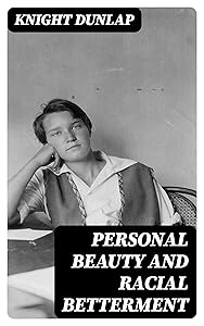 Personal Beauty and Racial Betterment