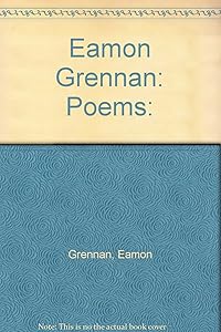 Eamon Grennan: Poems: