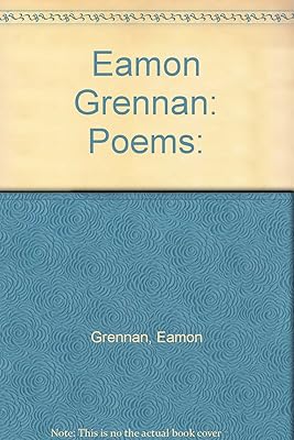 Eamon Grennan: Poems: