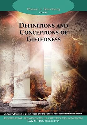 Definitions and Conceptions of Giftedness (Essential Readings in Gifted Education Series)