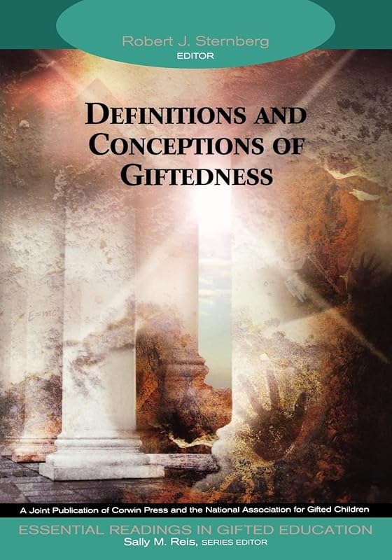Definitions and Conceptions of Giftedness (Essential Readings in Gifted Education Series) by Robert J. Sternberg