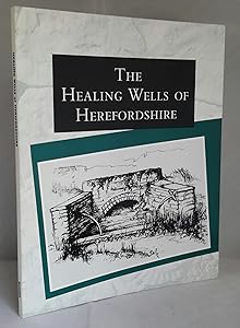 Healing Wells of Herefordshire by Jonathan Sant