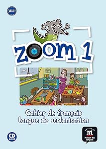 Zoom 1 Cahier d'exercises FLS + CD: Zoom 1 Cahier d'exercises FLS + CD by Jean-François Moulière