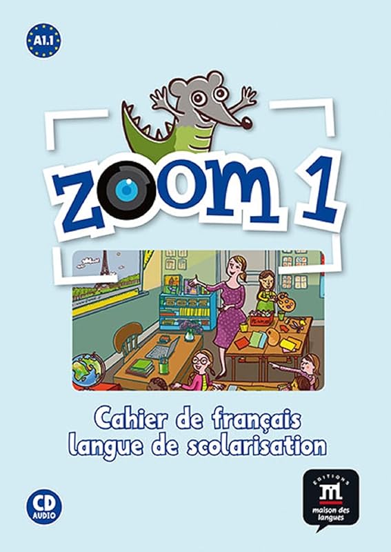 Zoom 1 Cahier d'exercises FLS + CD: Zoom 1 Cahier d'exercises FLS + CD by Jean-François Moulière