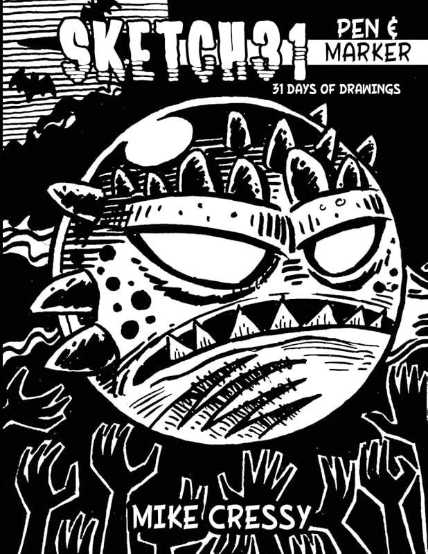 Sketch31: Pen and Marker by Mike Cressy