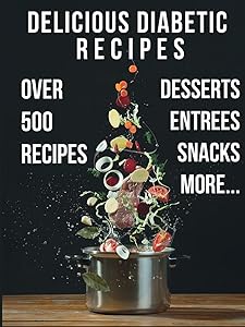 Delicious Diabetic Recipes by Only1MILLION