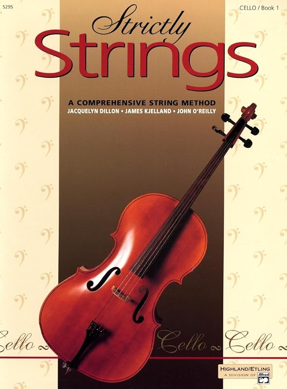 Strictly Strings, Book 1: Cello by Jacquelyn Dillon