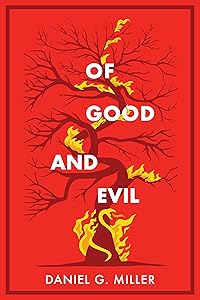 Of Good and Evil: A Thriller (The Tree of Knowledge Book 2)