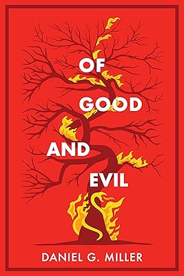 Of Good and Evil: A Thriller (The Tree of Knowledge Book 2)