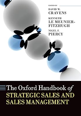 The Oxford Handbook of Strategic Sales and Sales Management (Oxford Handbooks)