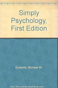 Simply Psychology, First Edition by Michael W. Eysenck