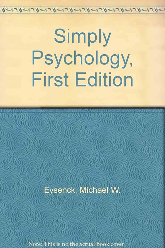 Simply Psychology, First Edition by Michael W. Eysenck