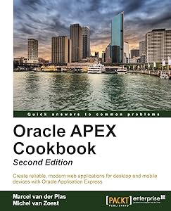 Oracle Apex Cookbook by Marcel Van Der Plas