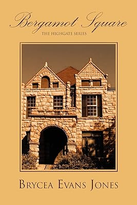Bergamot Square: The Highgate Series