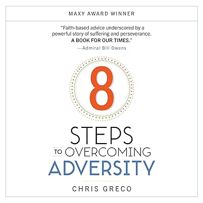 8 Steps to Overcoming Adversity