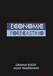 Economic Forecasting by Graham Elliott