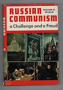 Russian Communism by William H. Wilbur