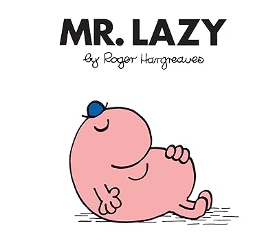 Mr. Lazy (Mr. Men and Little Miss)