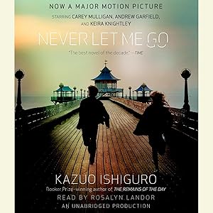 Never Let Me Go by Kazuo Ishiguro