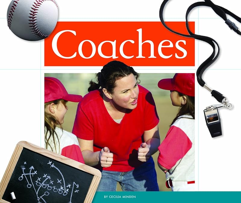 Coaches (People in Our Community) by Cecilia Minden