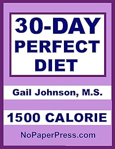 30-Day Perfect Diet - 1500 Calorie