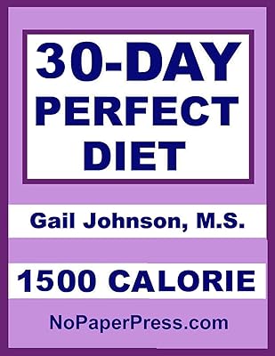 30-Day Perfect Diet - 1500 Calorie