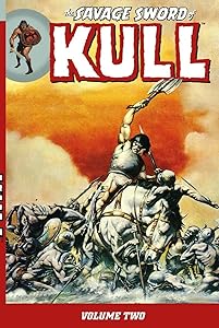 The Savage Sword of Kull Volume 2