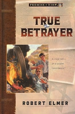 True Betrayer (Promise of Zion Book 6)