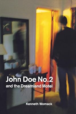John Doe No. 2 and the Dreamland Motel (Switchgrass Books)