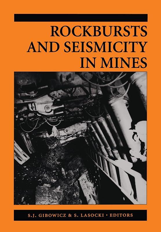 Rockbursts & Seismicity(4th Intl) in Min by S.J. Gibowicz