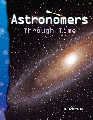 Astronomers Through Time (Science Readers)