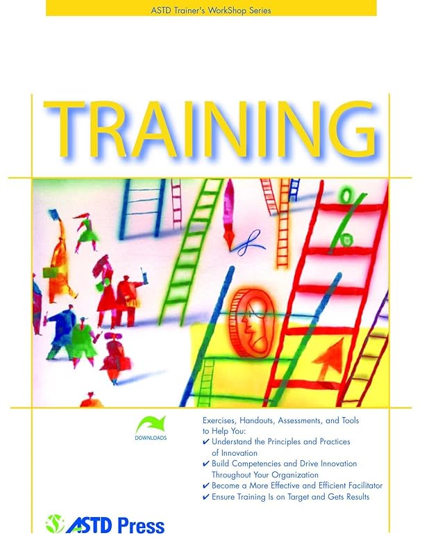 Innovation Training (ASTD Trainer's Workshop) by Ruth Ann Hattori