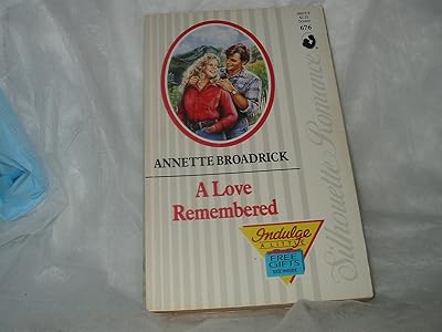 A Love Remembered (Silhouette Romance, No 676)