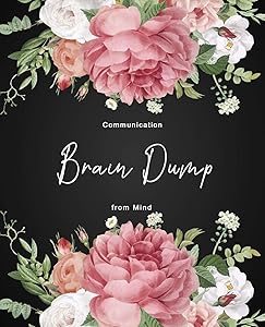 Communication from Mind Brain Dump: Starting your self-help journey is the first step to a better you and Finding Inner Peace Help You Clear out the ... ideas out onto paper (Brain Dump Notebook) by 5sun Creations