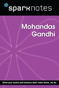 Mohandas Gandhi (SparkNotes Biography Guide)