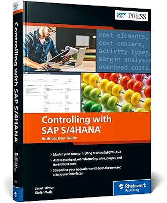 Controlling with SAP S/4HANA: The Official Business User Guide (SAP PRESS)