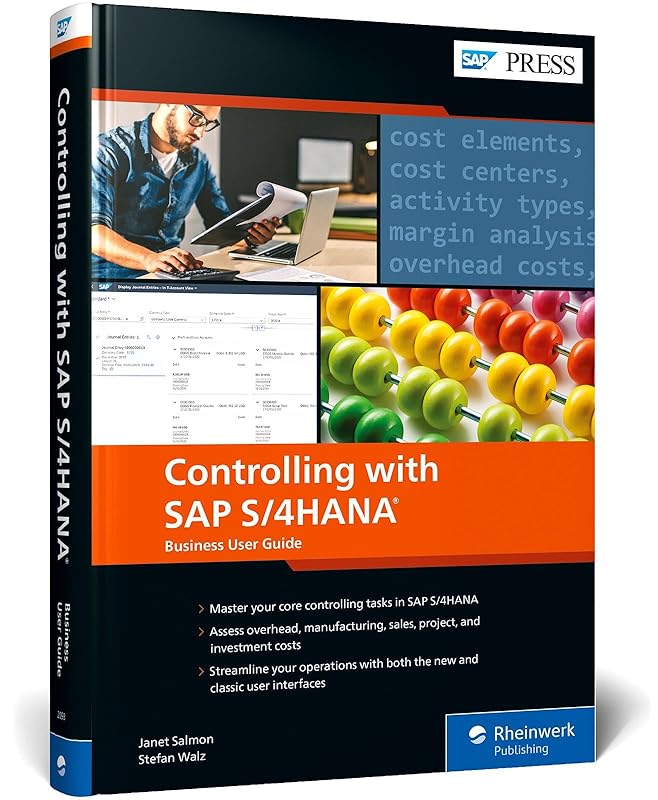 Controlling with SAP S/4HANA: The Official Business User Guide (SAP PRESS) by Janet Salmon