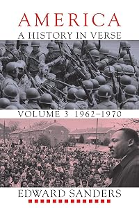 America: A History in Verse: Volume 3, 1962-1970 by Edward Sanders