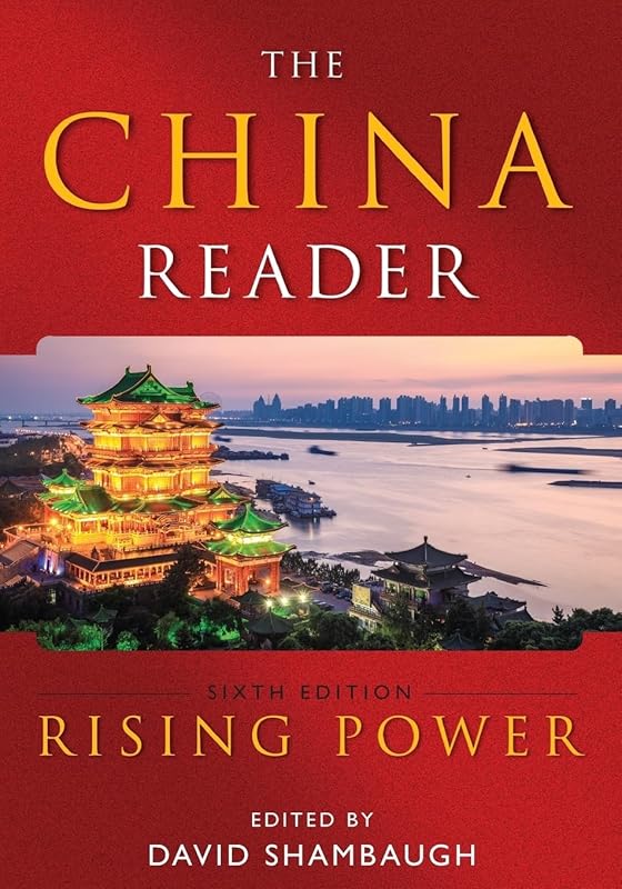 The China Reader: Rising Power by David Shambaugh