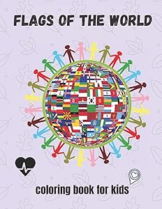 flags of the world coloring book for kids: +30 flags to coloring for your children, no bleed and glossy by banner coloring book