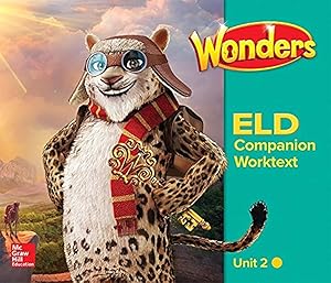 Wonders for English Learners G4 U2 Companion Worktext Beginning (Reading Wonders ELL and ELD)