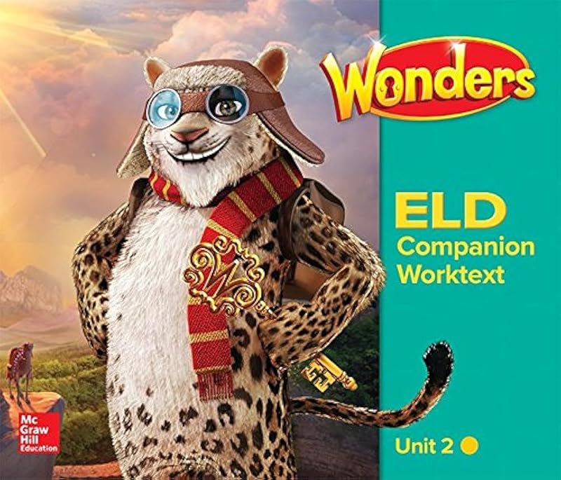 Wonders for English Learners G4 U2 Companion Worktext Beginning (Reading Wonders ELL and ELD) by McGraw Hill