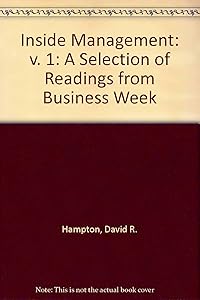 Inside Management: A Selection of Readings from Business Week by David R. Hampton