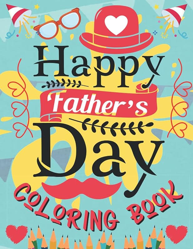 Happy Father's Day Coloring Book: Inspirational Quotes with Geometric Pattern by randa Mc White