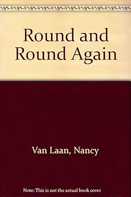Round and Round Again