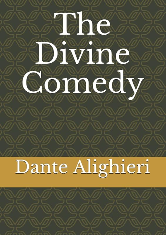 The Divine Comedy by Dante Alighieri