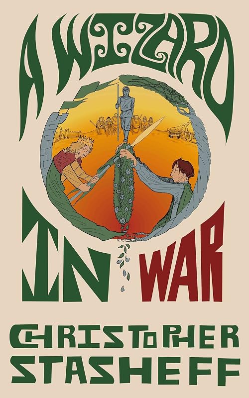 A Wizard in War (Chronicles of the Rogue Wizard Book 3) by Christopher Stasheff