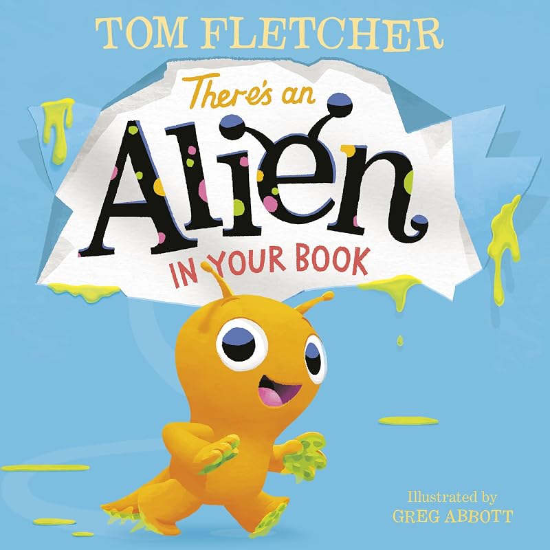 There's an Alien in Your Book (Who's In Your Book?) by Tom Fletcher