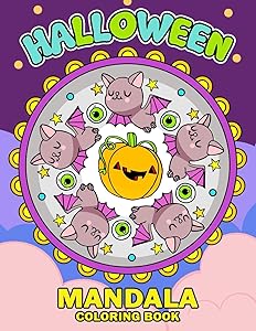 Halloween Mandala Coloring Book: An Halloween Coloring Book for Adults and Kids Featuring Fun and Stress Relief 2019 by Nox Smith