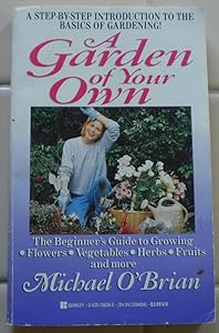 A Garden of Your Own by Michael O'Brien